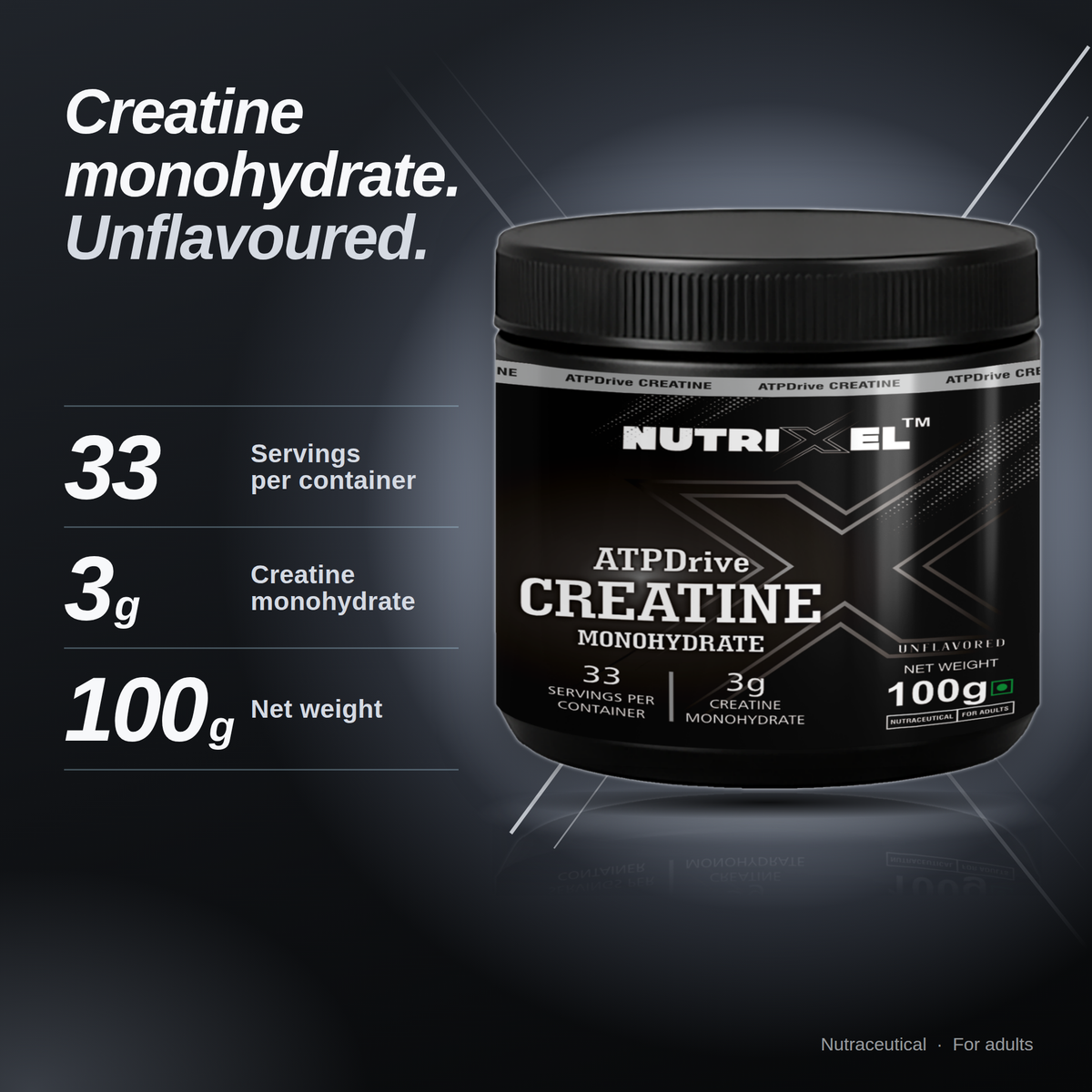 Nutrixel ATPDrive Creatine Monohydrate – Micronized Creatine | 3g Creatine Per Serving | Unflavored | 100g